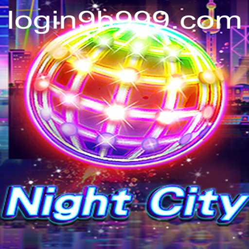 Exploring the Exciting World of NightCity: A Comprehensive Guide